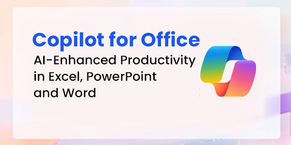 Learn Copilot for Office 365 - Word, Excel, PowerPoint 